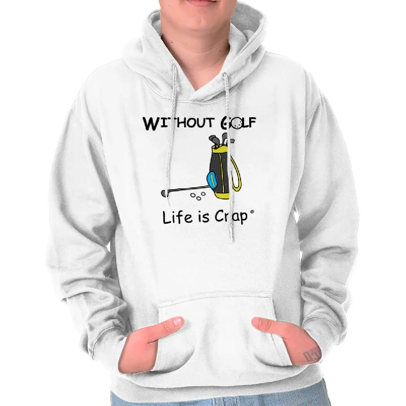 Without Golf Hoodie