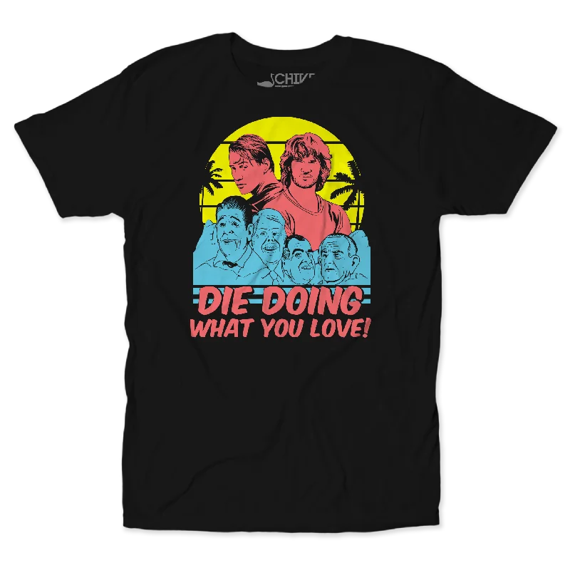 Doing What You Love Unisex Tee